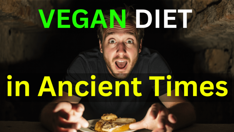VEGAN DIET in Ancient Times